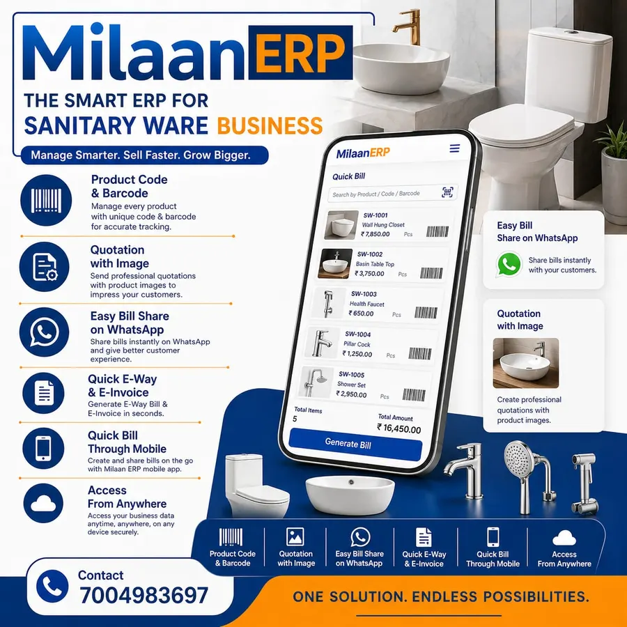 Milaan ERP for Sanitary Ware Business - Product barcode management, quotation with image, WhatsApp bill sharing, e-way bill, e-invoice and mobile billing app for sanitary ware dealers.